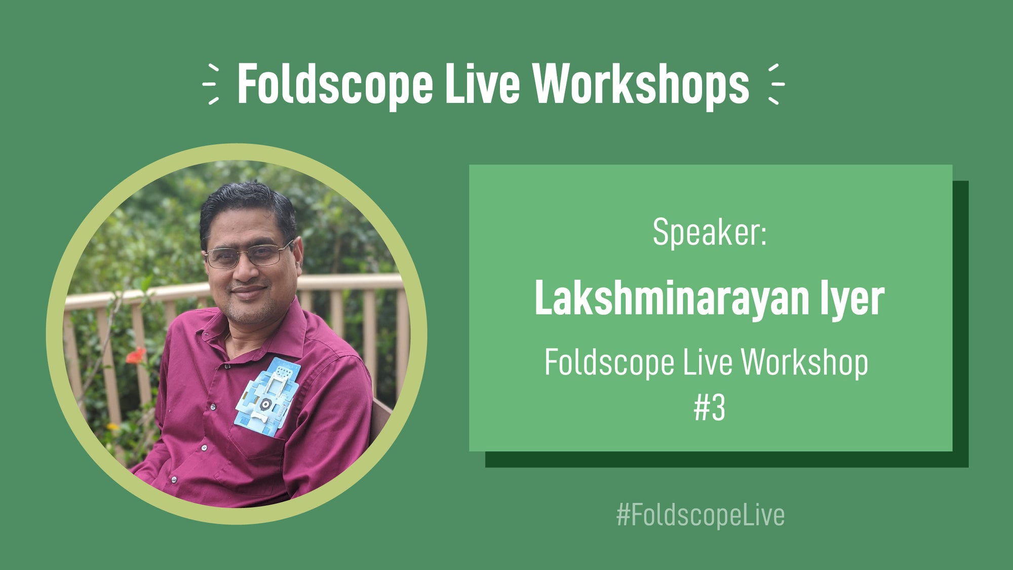 Lakshminamarayan Iyer Explores The Tree Of Life Using A Foldscope