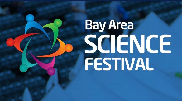 Bay Area Science Festival - San Francisco